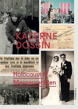 Kazerne dossin. Holocaust & Mensenrechten